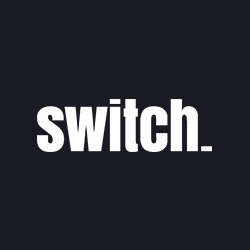 Switch Switch